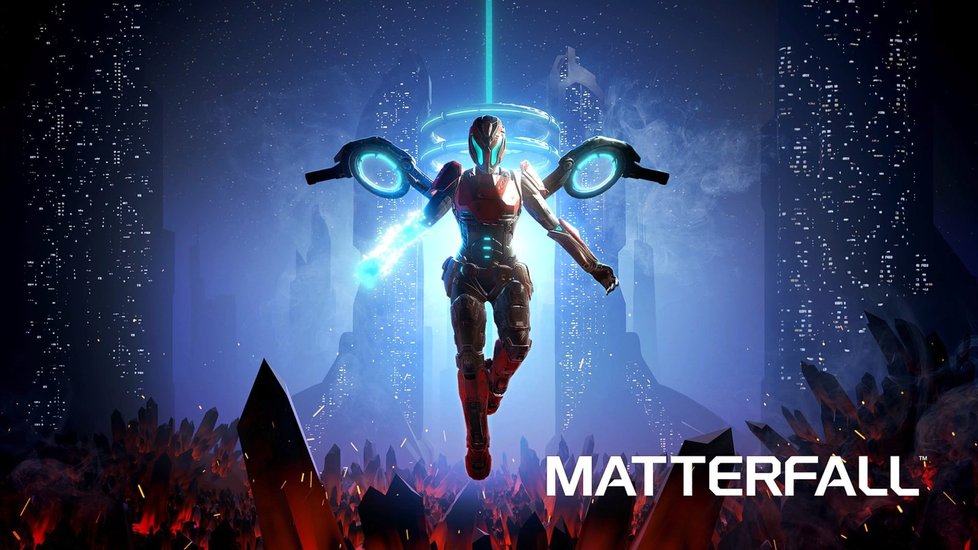 Matterfall je pecka.