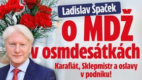 Ladislav Špaček vzpomíná na MDŽ v osmdesátkách: Karafiát, Sklepmistr a oslavy v podniku!