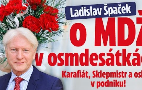 Ladislav Špaček vzpomíná na MDŽ v osmdesátkách: Karafiát, Sklepmistr a oslavy v podniku!