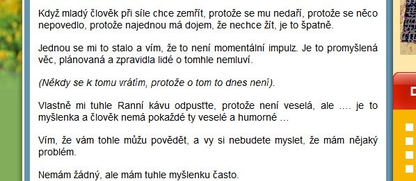 Myšlenky na smrt měla už i v minulosti. Dokonce o nich napsala ve svém článku na webu popelky.cz.