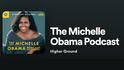 The Michell Obama Podcast