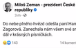 Miloš Zeman o Haně Zagorové