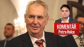 Petr Holec komentuje poslední počínání prezidenta Miloše Zemana