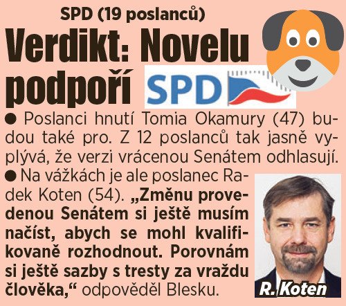 Podporu novele vyjádřili pro Blesk i poslanci za SPD