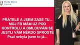 Monice Štikové ukradli identitu? Jejím jménem psali sprosťárny!