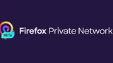 Mozilla spouští Firefox Private Network. Zatím jen v uzavřené betě a za paušál