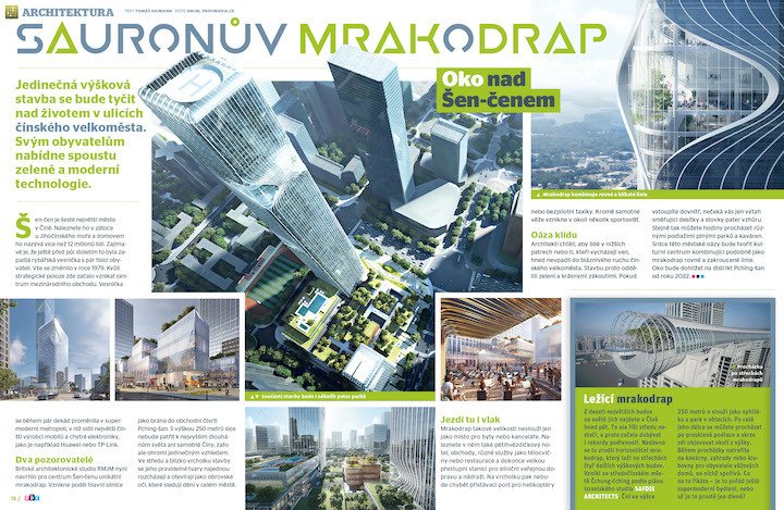 Jedinečný mrakodrap se bude tyčit nad životem v ulicích čínského velkoměsta Šen-čen. Svým obyvatelům nabídne spoustu zeleně a moderní technologie. Víc prozradí časopis ABC č. 16/2020