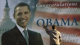K Baracku Obamovi upírá naděje doslova celý svět. Takovýto billboard  vztyčili před inaugurací v kosovské Prištině