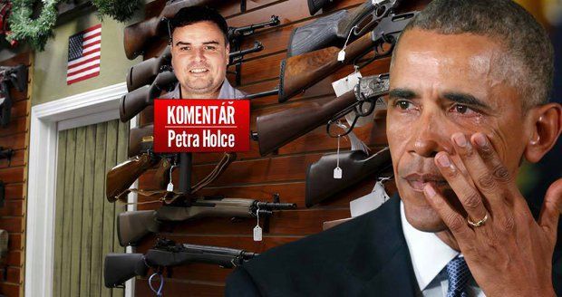 Rozplakaný americký prezident Barack Obama, zbraně a komentář Petra Holce