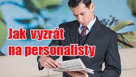 Jak vyzrát na personalisty?