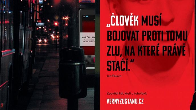 Online projekt Věrný zůstanu se objevil i v ulicích Prahy