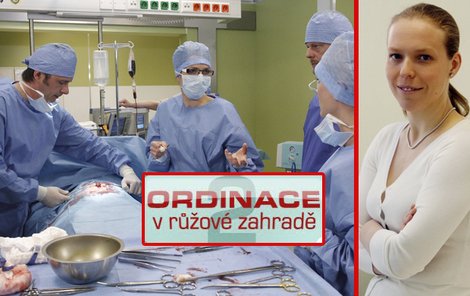 Lékařka Táňa Glosová je jedním z odborných poradců v Ordinaci a dokonce si i zahrála porodní asistentku.