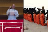 Papež: Popravy jsou nepřijatelné, popravení křesťané jsou noví mučedníci!