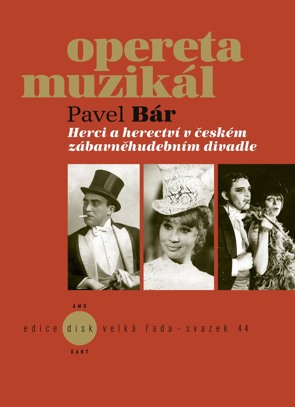 Kniha, ve které Bár popisuje vývoj operety a muzikálu.