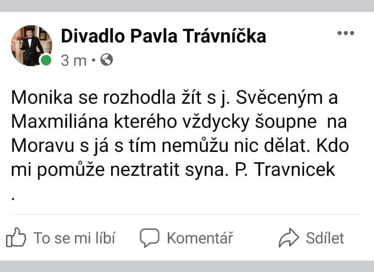 Co se děje u Pavla Trávníčka a jeho Moniky? Podivné statusy o tom, že ho opustila!