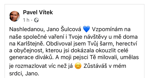 Pavel Vítek vzpomíná na Janu Šulcovou