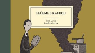 Když je kresba víc než slovo: Tom Gauld to peče s Kafkou