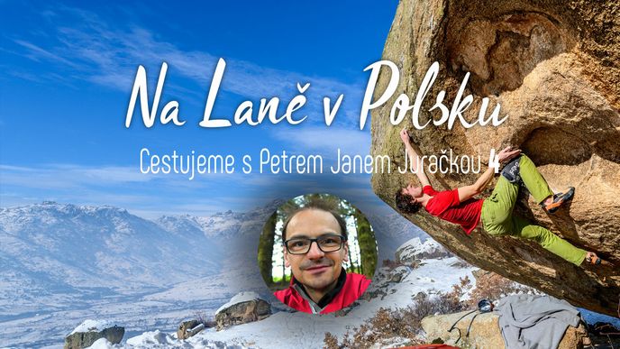 Cestujeme s Petrem Janem Juračkou: Na laně v Polsku