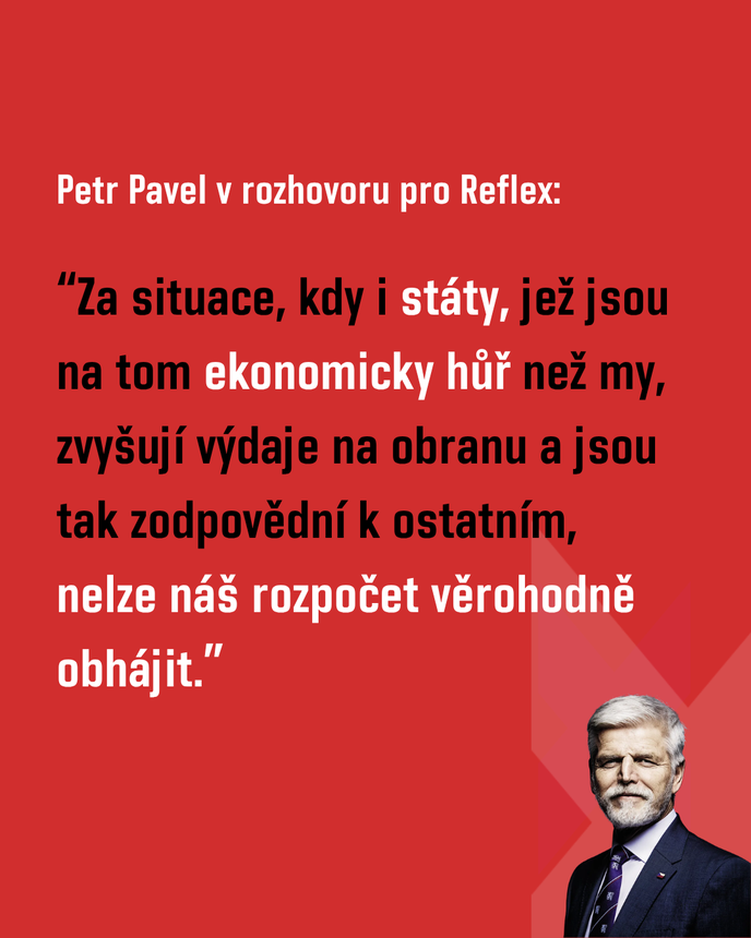 Z rozhovoru prezidenta Petra Pavla pro Reflex Z rozhovoru prezidenta Petra Pavla pro Reflex