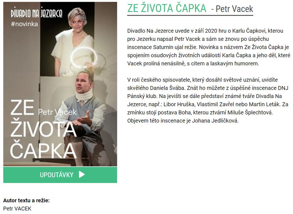 Ze života Čapka, autorská hra Petra Vacka