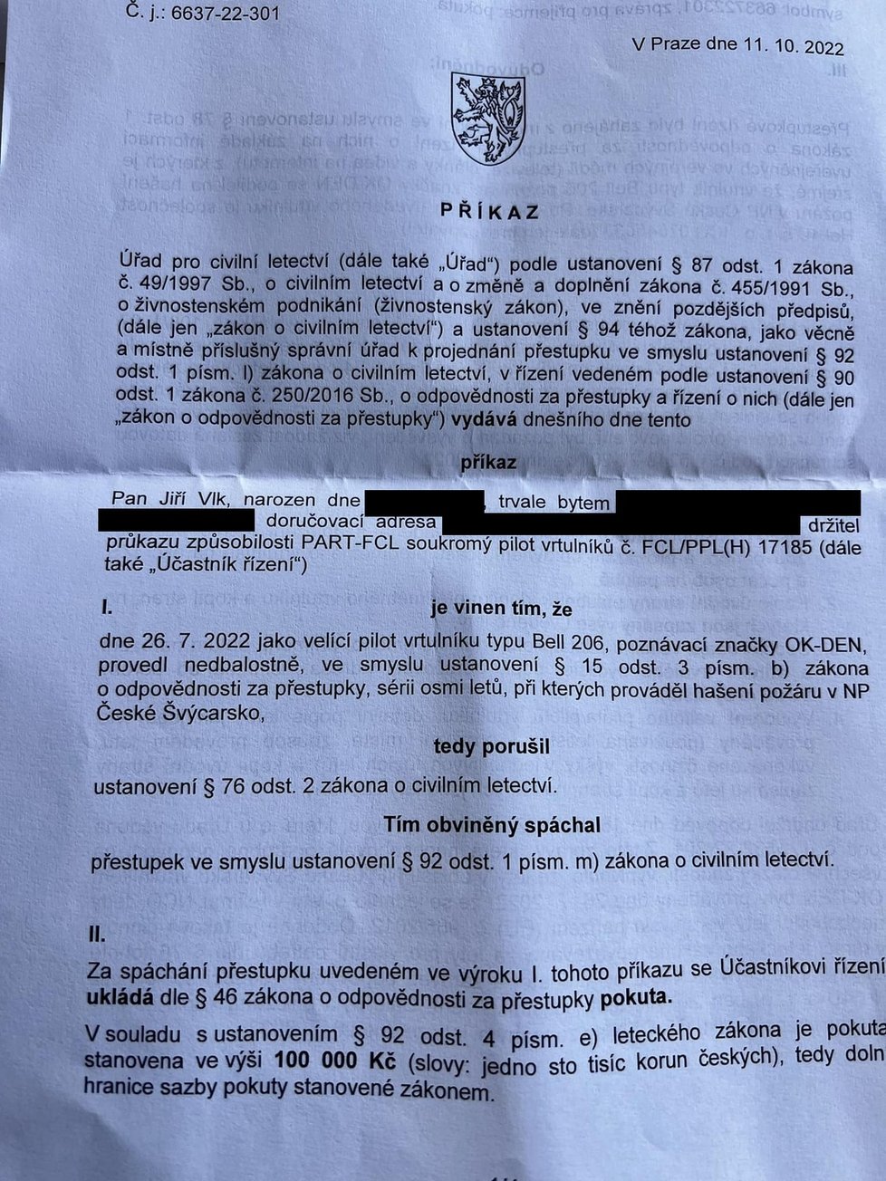 Pilot Jiří Vlk (52) dostal za hašení bez licence původně pokutu.