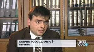 Marek Pavlovský se dnes věnuje advokacii