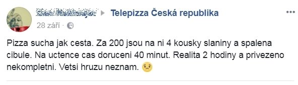 Nespokojené reakce zákazníků řetězce Telepizza