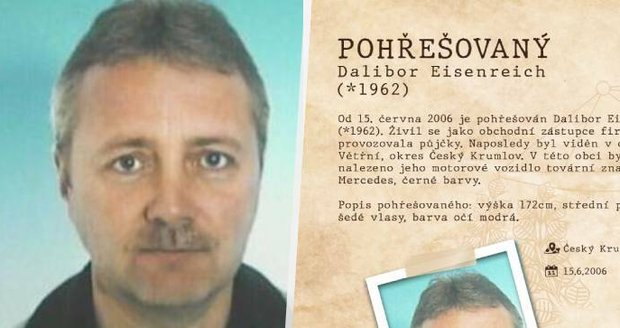 Dalibor Eisenreich zmizel před 17 lety. Policie měla dva podezřelé, kteří utekli.