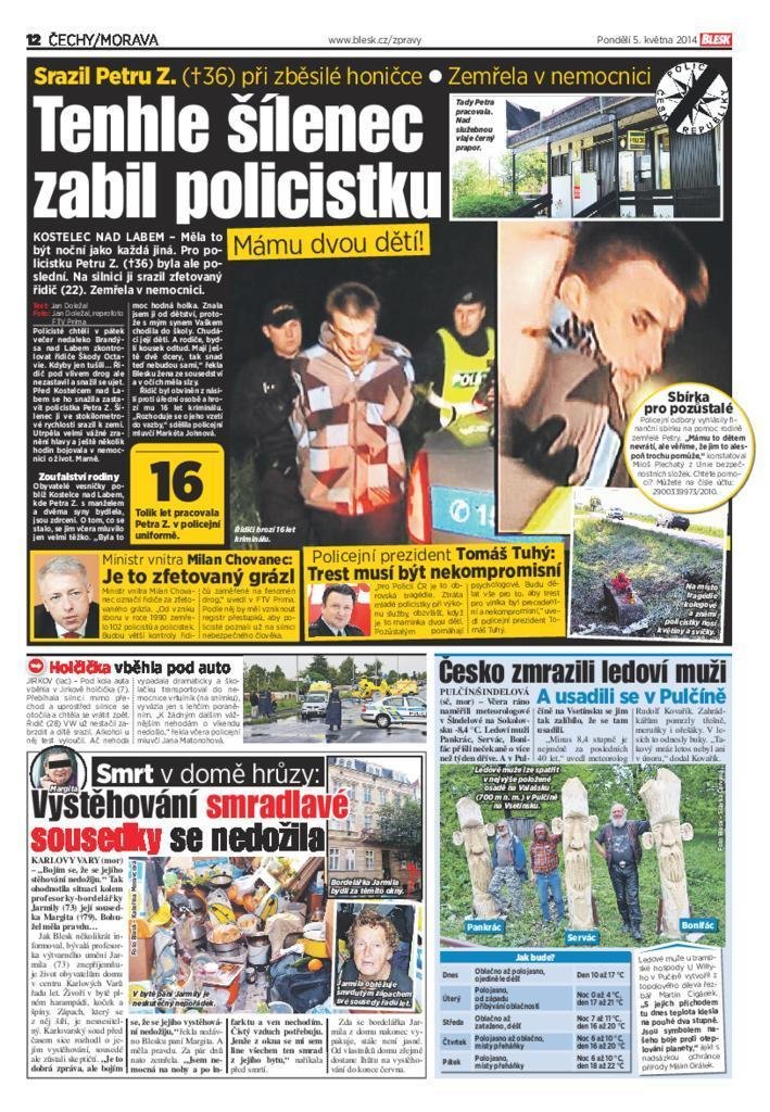 Feťák policistku zabil chladnokrevně v autě, i přesto, že měl 11 zákazů řízení.