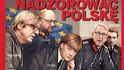 Už zase chtějí dohlížet na Polsko ... Obálka týdeníku Wprost mluví za vše. Evropské elity jsou vlastně nacisté.
