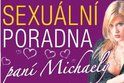 Paní Michaela radí čtenářům s jejich sexuálními problémy...