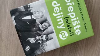 Od šlechtických sídel po zemljanky. Přepište (místní) dějiny jako lék na historickou amnézii Od šlechtických sídel po zemljanky. Přepište (místní) dějiny jako lék na historickou amnézii