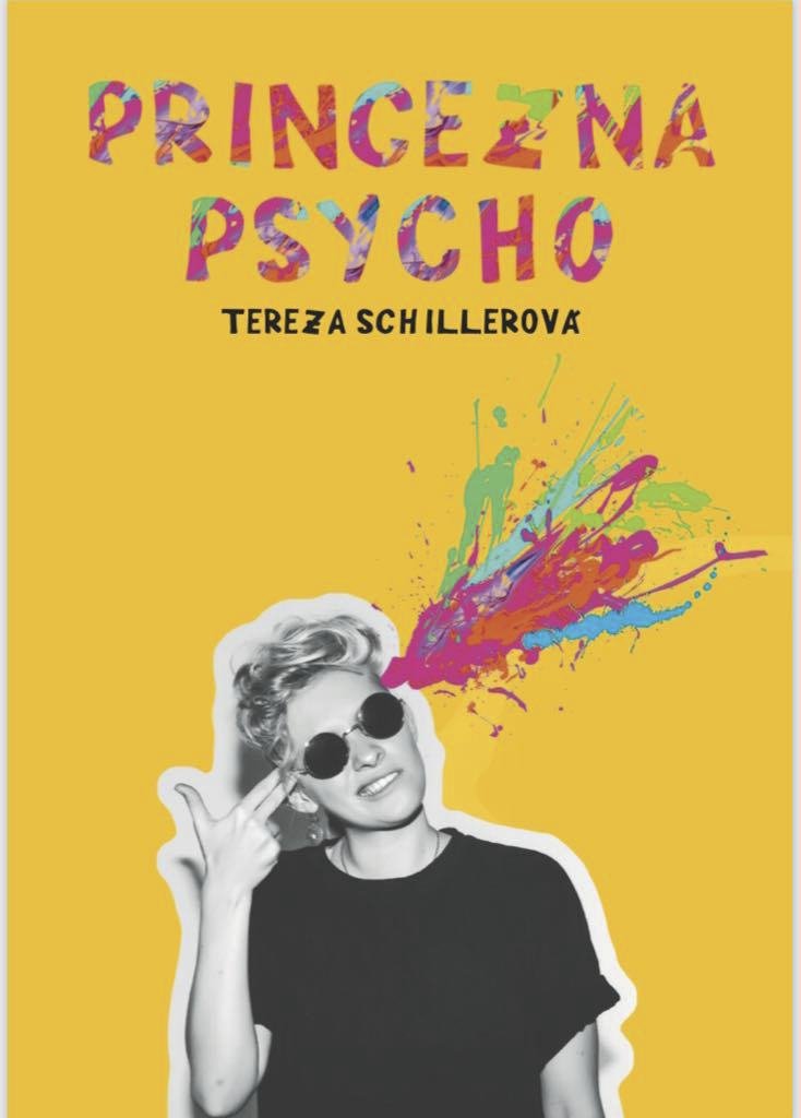 Princezna Psycho je kniha, která vám bude mluvit z duše a kterou budete chtít mít v nočním stolku pro případ, když se budete potřebovat ujistit, že jste možná taky trochu „psycho“, ale že v tom rozhodně nejste sama.