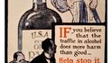Slavné prohibiční plakáty, které doprovázely zákaz alkoholu ve 20. a 30. letech dvacátého století.