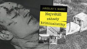 Recenze: Tajemství záhad české kriminalistiky odhalí Jaroslav Mareš v nové publikaci