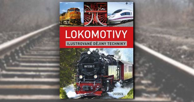 Recenze: Kniha lokomotivy vás provede po kolejích historie vlaků