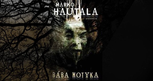 Recenze: Bába Motyka – srovnání s Kingem je zločin. Tahle kniha je všechno, jen ne dobrá