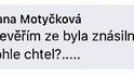 Ukázky příspěvků a komentářů z profilu Jany Motyčkové Ukázky příspěvků a komentářů z profilu Jany Motyčkové