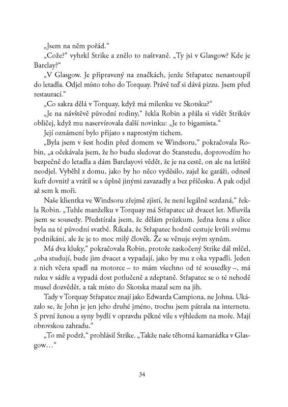 Neklidná krev (J. K. Rowlingová jako Robert Galbraith): Pravé zlo nezničí ani čas. Pátý případ Cormorana Strika a Robin Ellacottové.