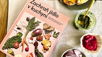 Zachraň jídlo v kuchyni: Další z kuchařských knih, kterou se vyplatí mít v každé domácnosti