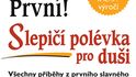 Je tomu rovných dvacet let, co tuhle knihu odmítlo 144 nakladatelů – a ten nejchytřejší ji vydal. Dobře udělal – po celém světě se prodalo hezkých pár desítek miliónů výtisků. Příběhy o lásce k sobě i k ostatním, o rodičovství, učení a obecně o mezilidských vztazích sepsal sám život – a vy je všechny dobře znáte (třeba i z ústního podání, protože doslova zlidověly) a čerpáte z nich. Právě teď vycházejí česky nejen příběhy z ikonického, prvního vydání, ale taky dvacet nových z pera takových expertů na štěstí a moudrost, jako jsou Deepak Chopra, don Miguel Ruiz nebo MK Asante. Větší nálož optimismu než v téhle čtyřsetstránkové bichli prostě neseženete.