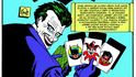 Jak se postupně proměňovala kresba komiksové postavy Jokera:  Batman č. 1 (1940)