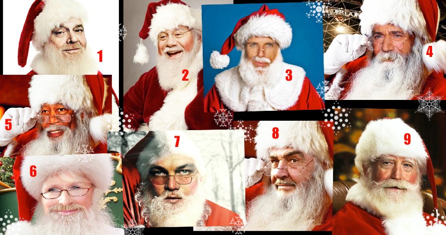 Santa č. 1 Jack Nicholson, Santa č. 2 Danny DeVito, Santa č. 3 Ben Stiller, Santa č. 4 Mel Gibson, Santa č. 5 Morgan Freeman, Santa č. 6 Glenn Close, Santa č. 7 Leonardo Dicaprio, Santa č. 8 Sean Connery a Santa č. 9 Hershel Greene