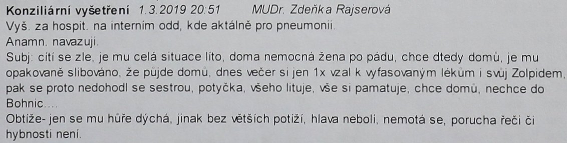 Propouštěcí zpráva z nemocnice Cheb připouští zranění i potyčku, ovšem bez upřesnění, jak k nim došlo.