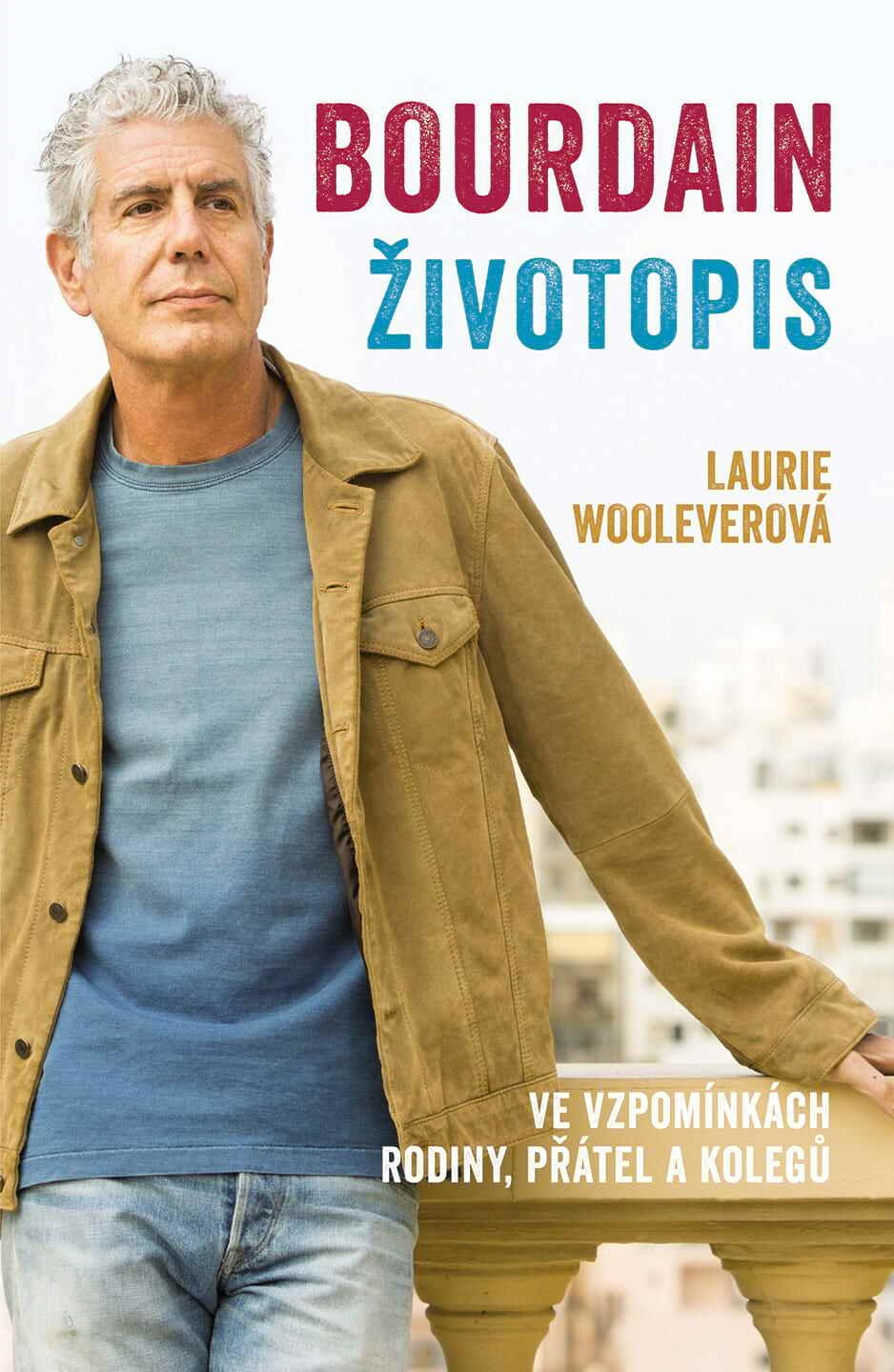 Bourdain-životopis, kniha o všech neodolatelných závislostech, kterým tento jedinečný muž nedokázal odolat, 319 Kč, slovart.cz