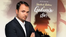 Golemův stín, nové dobrodružství Sherlocka Holmese, napsal spisovatel Petr Macek