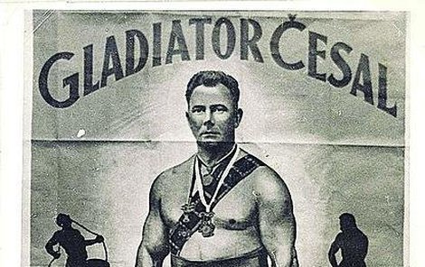 Plakát zvoucí na vystoupení gladiátora Franty Česala.