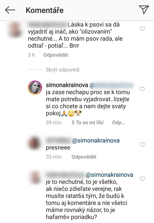 Simona Krainová to schytala od fanoušků za &#34;olizování&#34; čumáků své nové fenky.