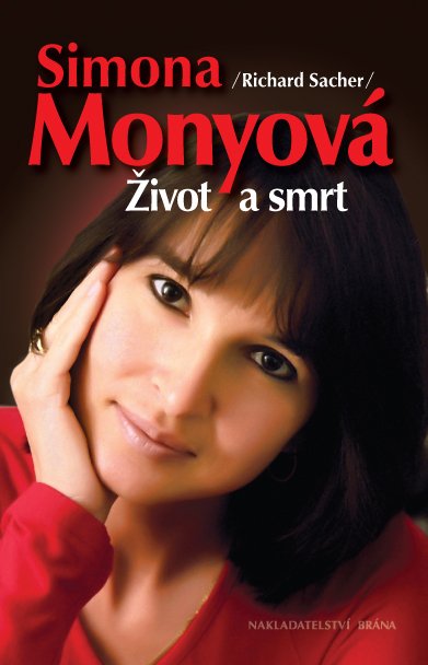 Obal knihy Simona Monyová - Život a smrt, která vyjde již 8. září.