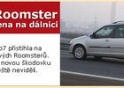 Škoda Roomster přistižena na dálnici